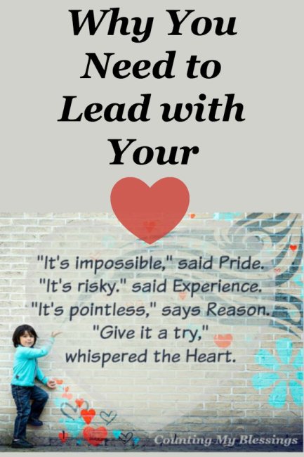 Why You Need to Lead With Your Heart