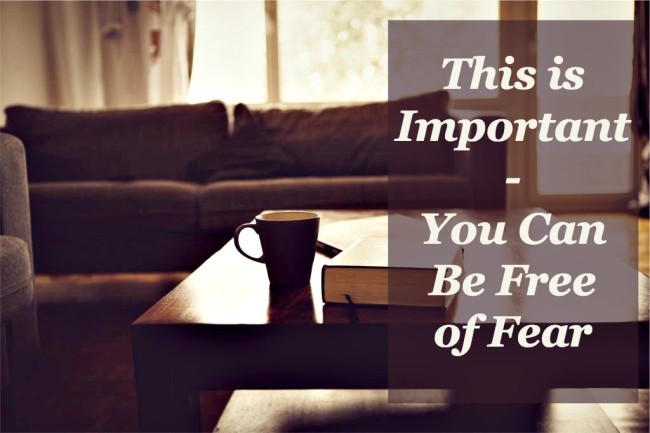 You-Can-Be-Free-of-Fear--650x433
