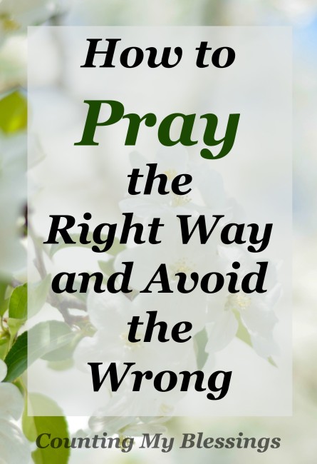 pray way right wrong hands avoid head things jesus countingmyblessings