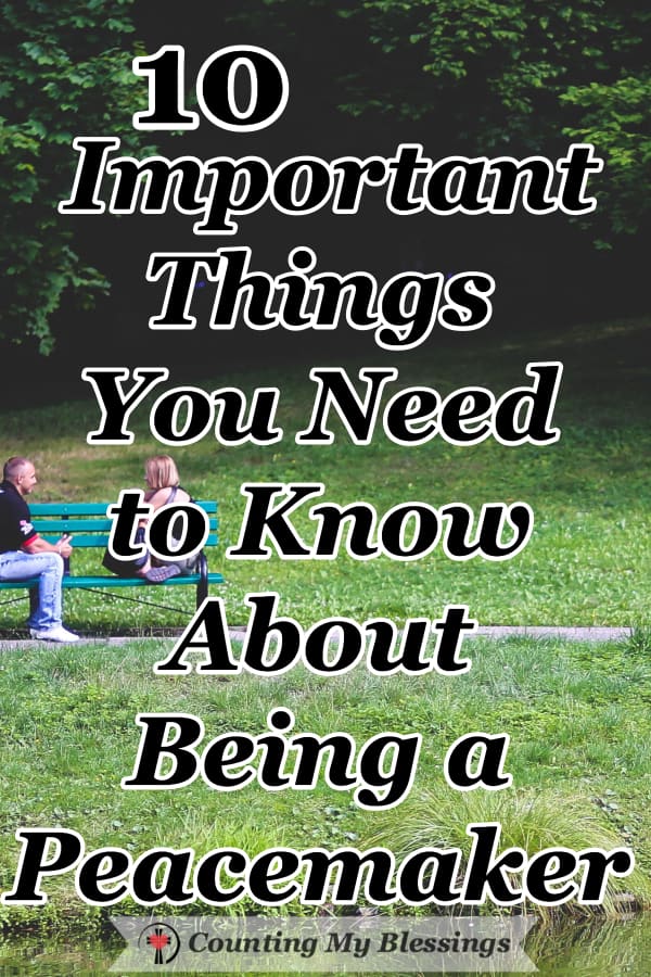 10 Things You Need To Know About Being A Peacemaker Cmb