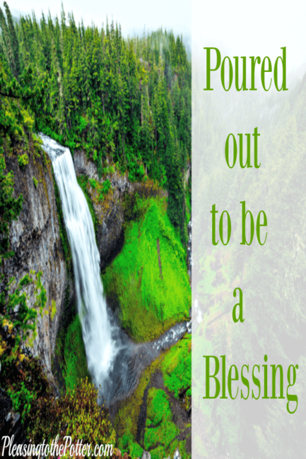 Prepared by Jesus to be Poured Out a Blessing Prepared by Jesus to be Poured Out a Blessing