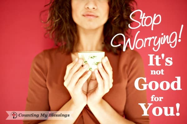 Worry is bad for your health - mentally, physically, and spiritually. These verses and prayers promise to help you stop worrying and trust God. Worry is bad for your health - mentally, physically, and spiritually. These verses and prayers promise to help you stop worrying and trust God.