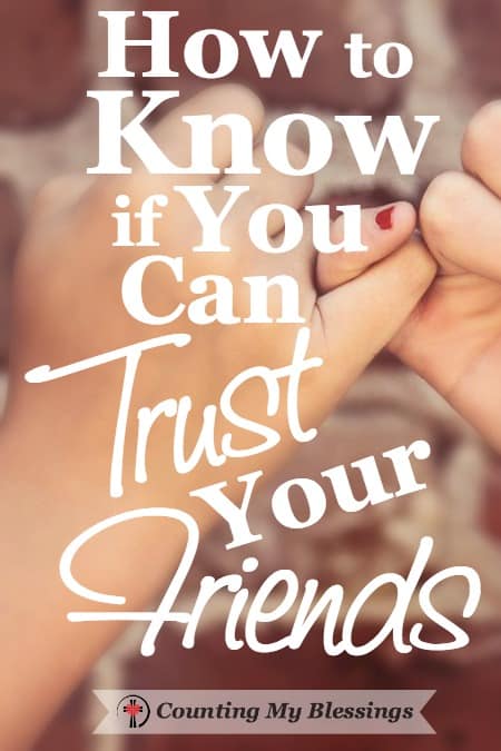 Can you trust your friends? Can they trust you? Find out what to look for in a friend before you share your deepest darkest secrets. 