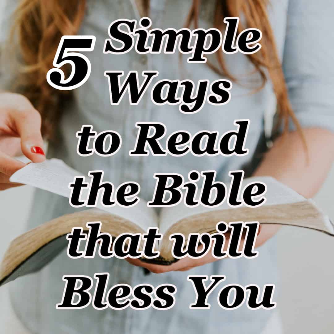 5-simple-ways-to-read-the-bible-that-will-bless-you-cmb