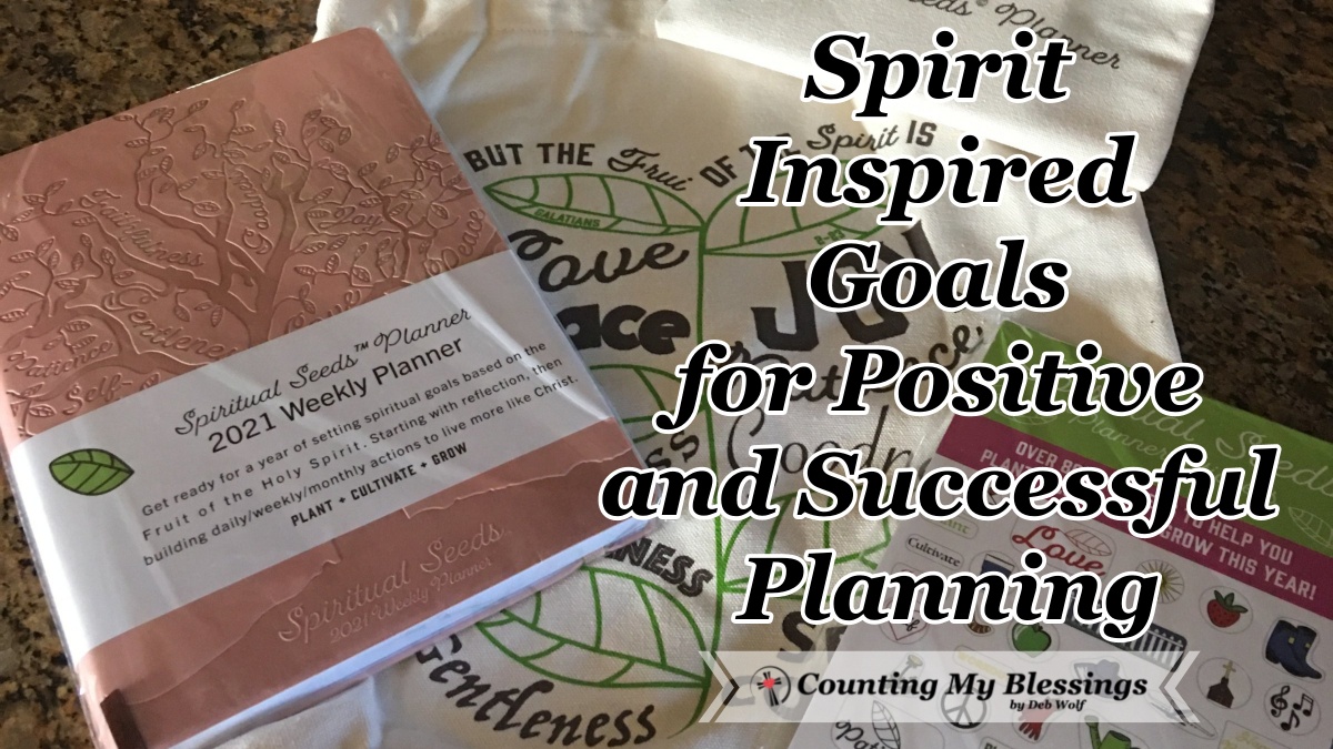 Spirit Inspired Goals For Positive And Successful Planning - Counting ...