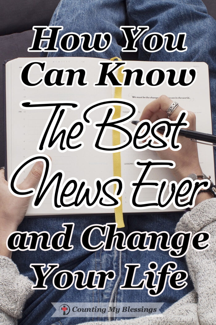Jesus is the Best News Ever. What's makes that true? Just because a few people say so or is it a message of truth to celebrate with joy?  #LawandGospel #Jesus #GodLovesYou #CountingMyBlessings