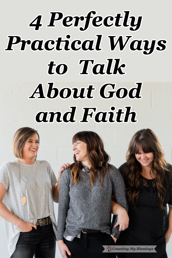 It can be hard to know what to say when you want to share your faith. Here are practical ways to talk about God by telling your story. #talkaboutGod #tellyourstory #faith #Blessings #BibleStudy