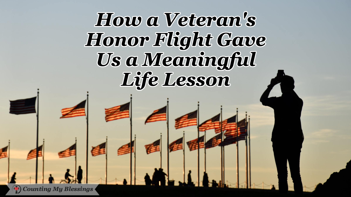 How A Veteran's Honor Flight Gave Us A Meaningful Life Lesson ...