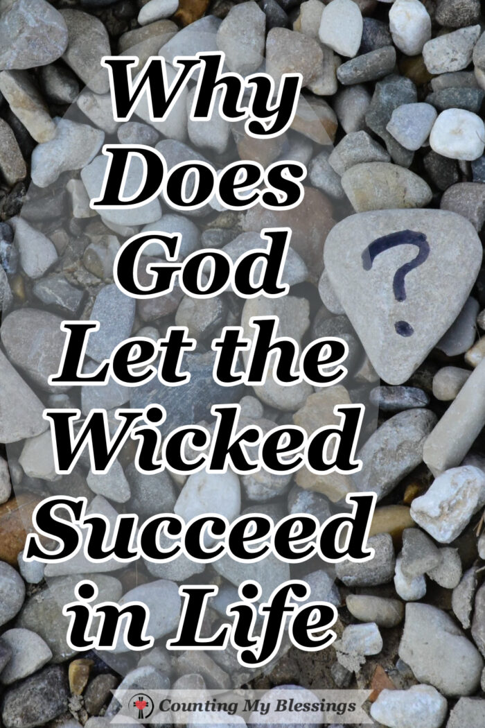 Why does God allow the wicked succeed? When evil seems to be winning we can run to God and ask Him to give us wisdom, peace, and hope.