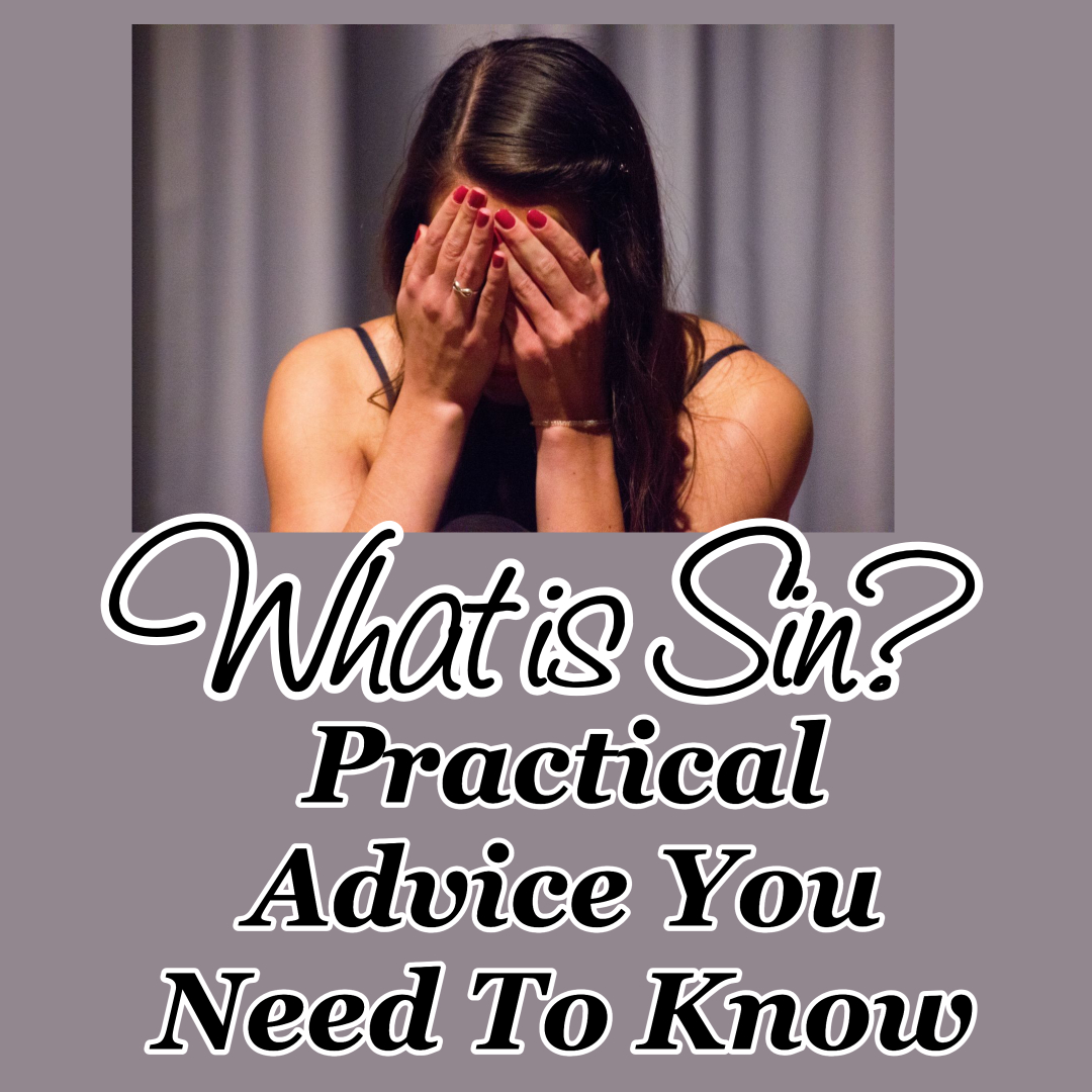 What is Sin – Practical Advice You Need To Know