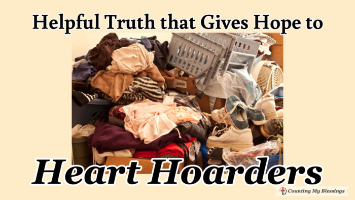 Heart hoarders are overwhelmed by failures, frustrations, anxiety, bitterness, impatience, and shame. Their hearts are so full of past pain there's no room for peace, hope, and joy. They need help...