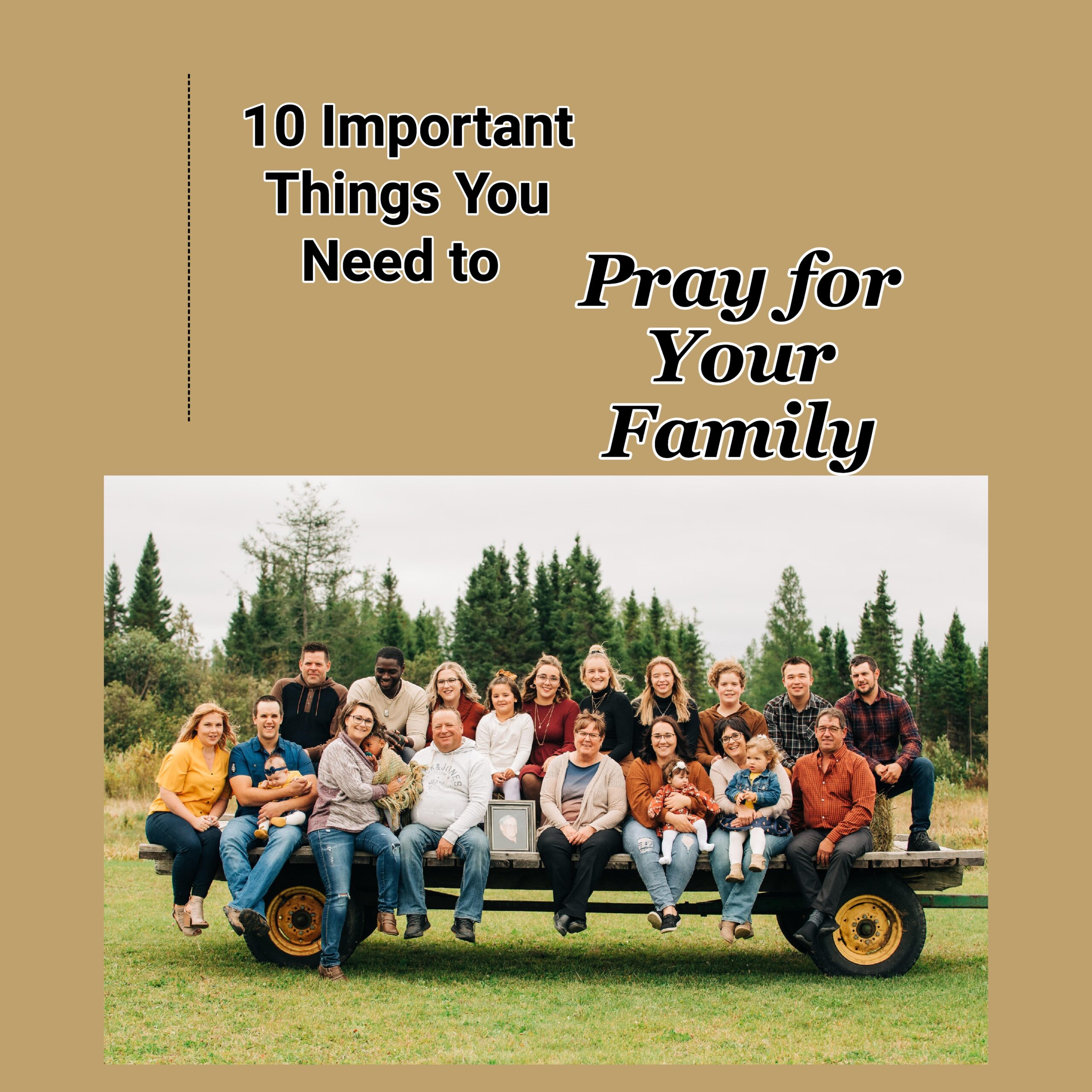 10 Important Things You Need to Pray for Your Family